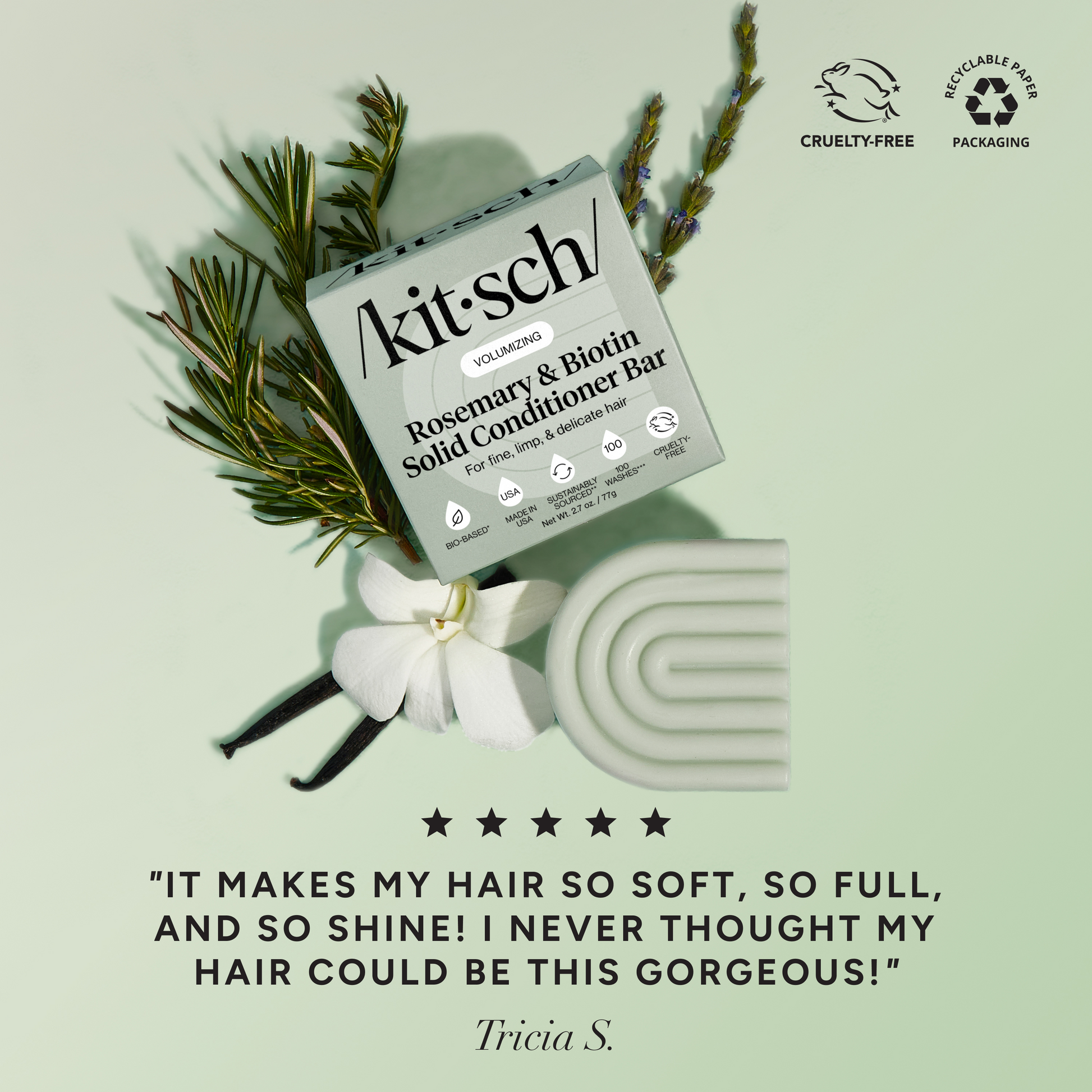 Five-star customer review of Kitsch Rosemary & Biotin Volumizing Conditioner Bar