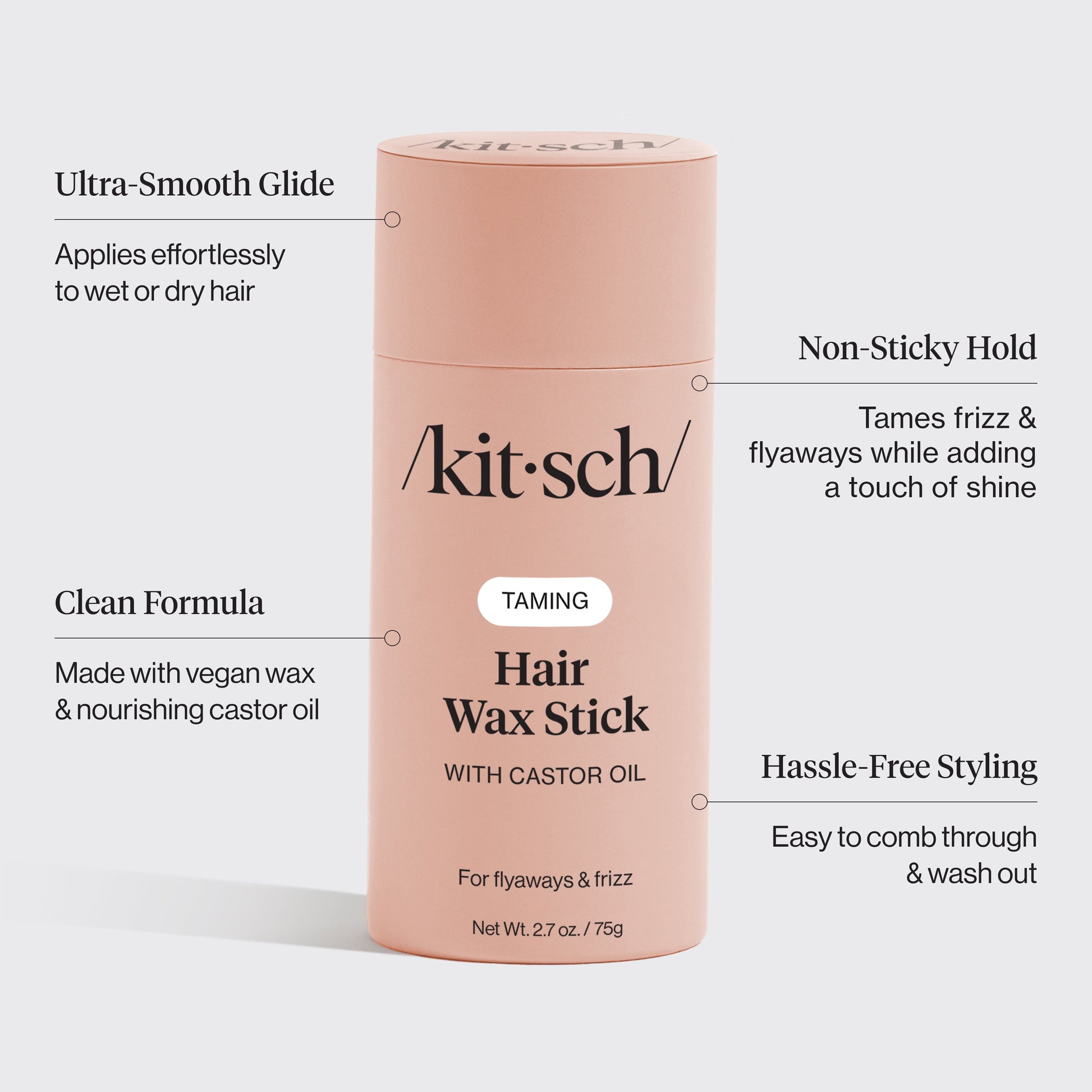 KITSCH Hair Wax Stick — product infographic — Effortlessly smooths hair with a convenient solid stick design for touch-ups on the go — 100% vegan & plant-based, enriched with nourishing castor oil